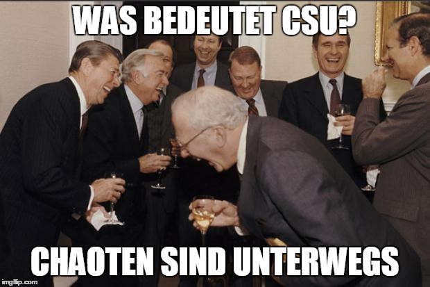 CSU Witze=